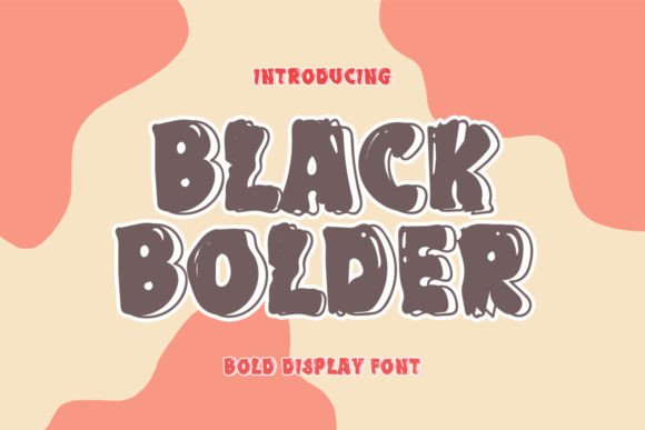 Black Bolder: A Joyful Display Font for Crafters & Product Makers