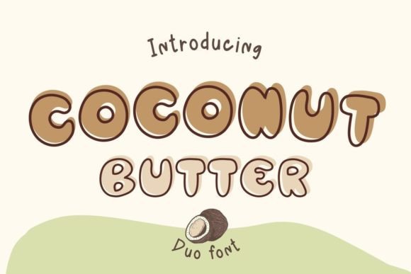 Coconut Butter: A Bold Display Font for Warm, Inviting Editorial Design