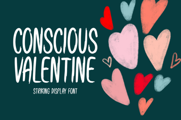 Conscious Valentine: A Fresh Display Font for Modern Web Design Projects