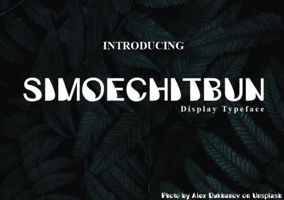 Simoechitbun: A Designer’s Take on This Bold Display Typeface